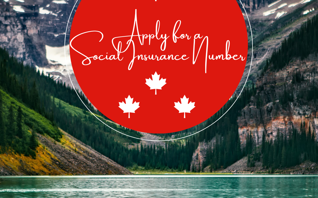 How to Apply for a Social Insurance Number in Canada 